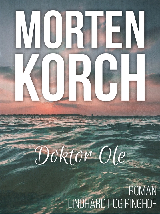 Doktor Ole (lydbog) af Morten Korch