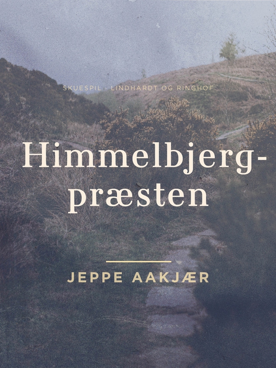 Himmelbjergpræsten (e-bog) af Jeppe Aakjær