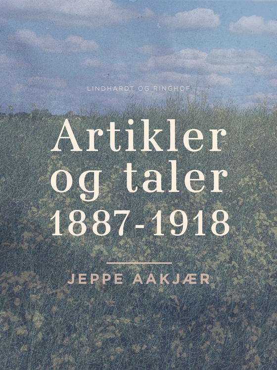 Artikler og taler 1887-1918