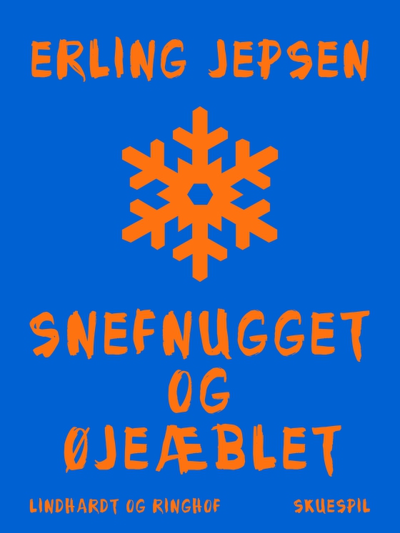 Snefnugget og øjeæblet (e-bog) af Erling Jepsen