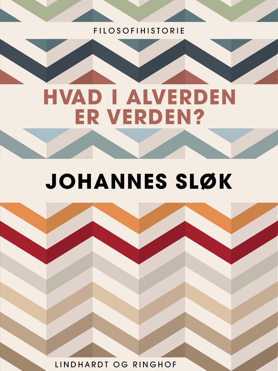 Hvad i alverden er verden? (e-bog) af Johannes Sløk