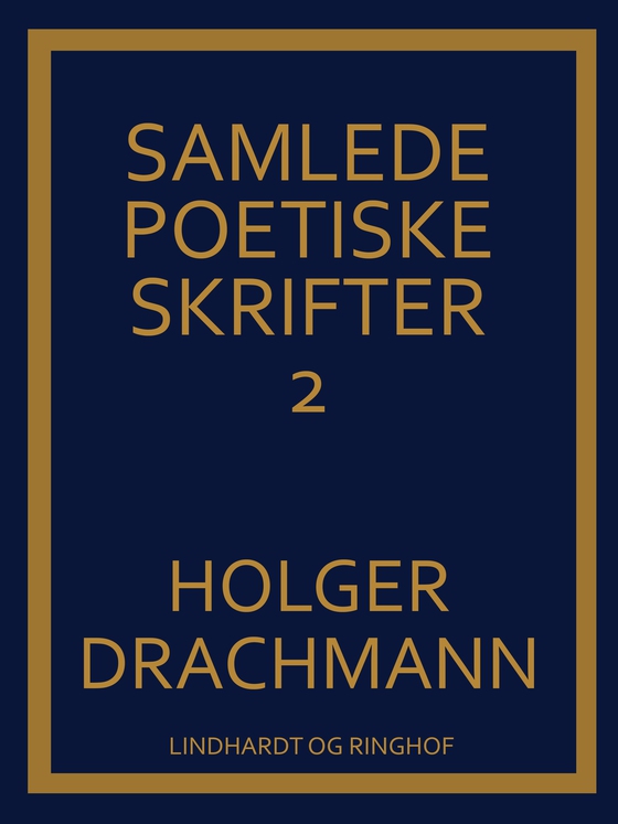 Samlede poetiske skrifter: 2