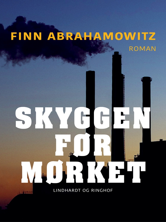 Skyggen før mørket (e-bog) af Finn Abrahamowitz