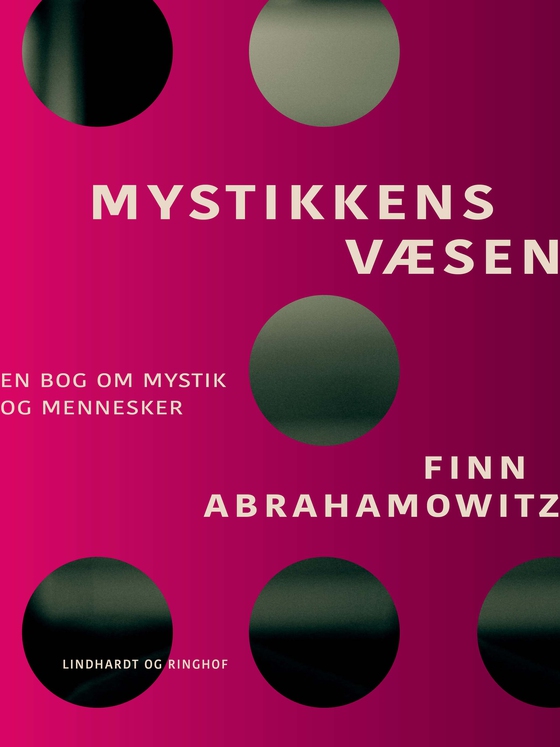 Mystikkens væsen (e-bog) af Finn Abrahamowitz