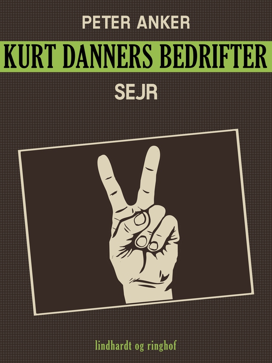 Kurt Danners bedrifter: Sejr