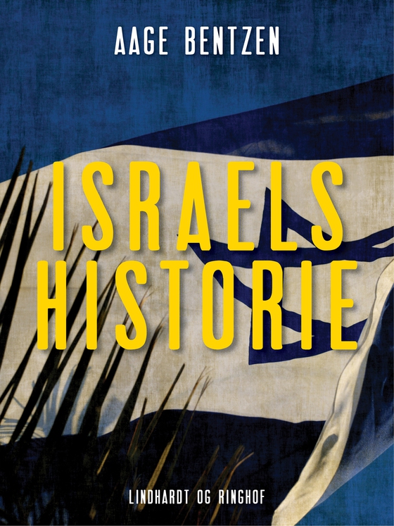 Israels Historie (e-bog) af Aage Bentzen