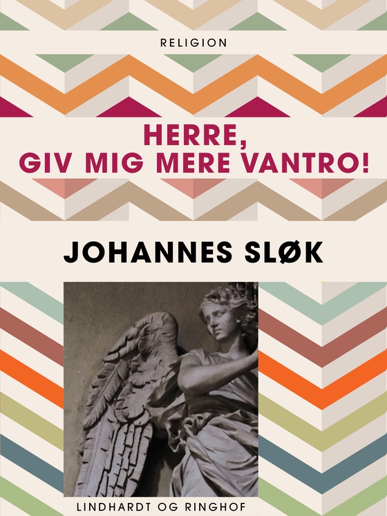 Herre, giv mig mere vantro! (e-bog) af Johannes Sløk