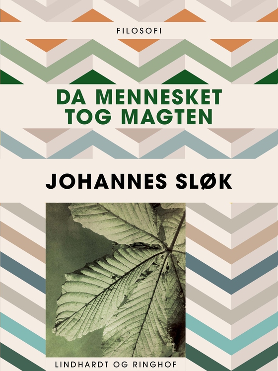 Da mennesket tog magten (e-bog) af Johannes Sløk