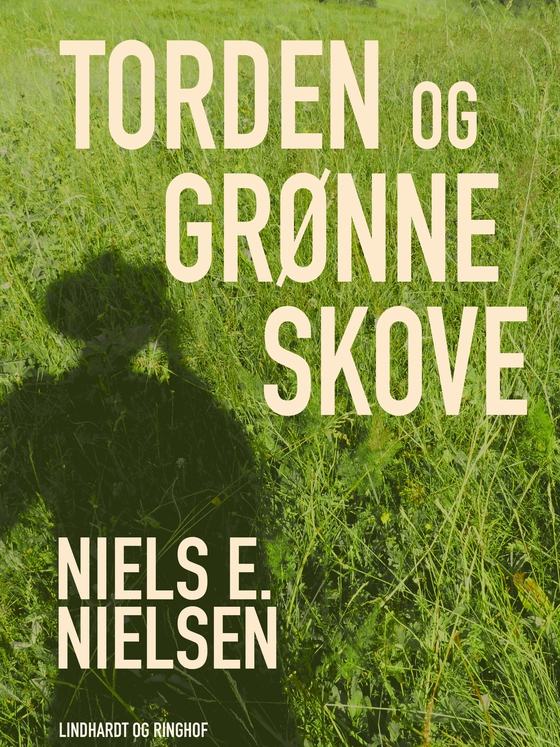 Torden og grønne skove (e-bog) af Niels E. Nielsen