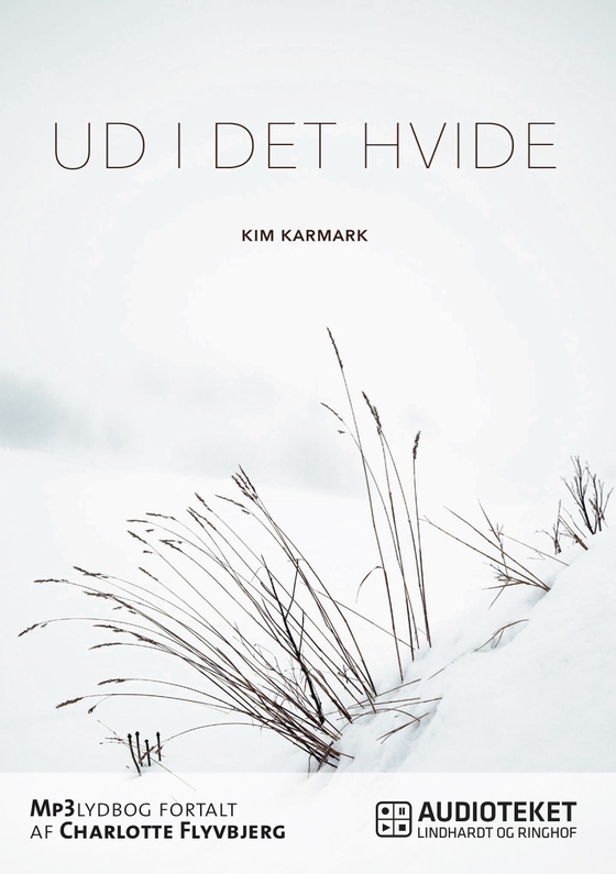 Ud i det hvide (lydbog) af Kim Karmark