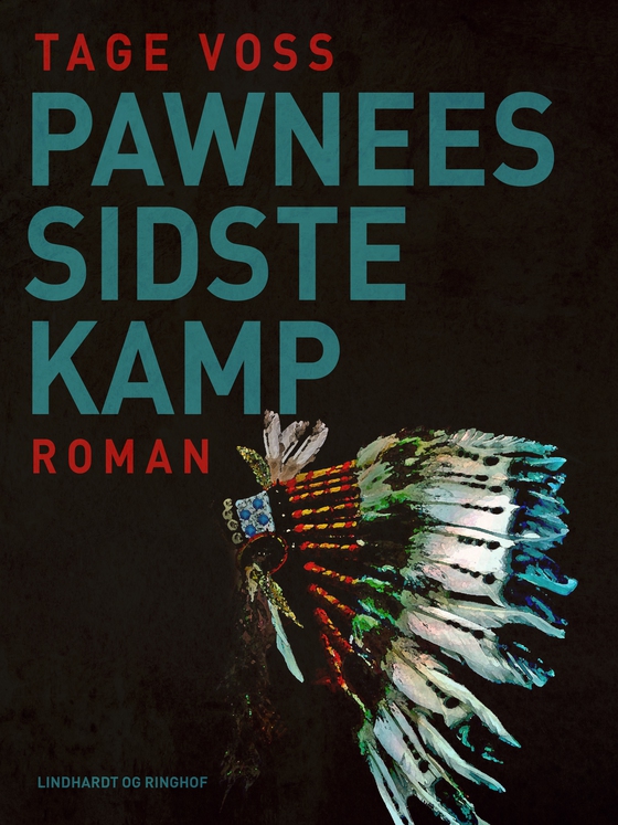 Pawnees sidste kamp (e-bog) af Tage Voss