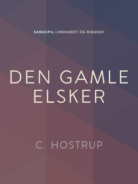 Den gamle elsker (e-bog) af C. Hostrup