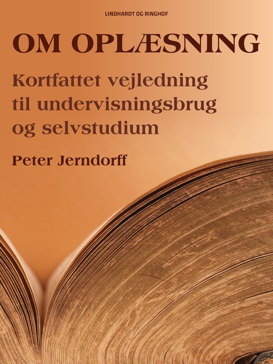 Om oplæsning: Kortfattet vejledning til undervisningsbrug og selvstudium (e-bog) af Peter Jerndorff