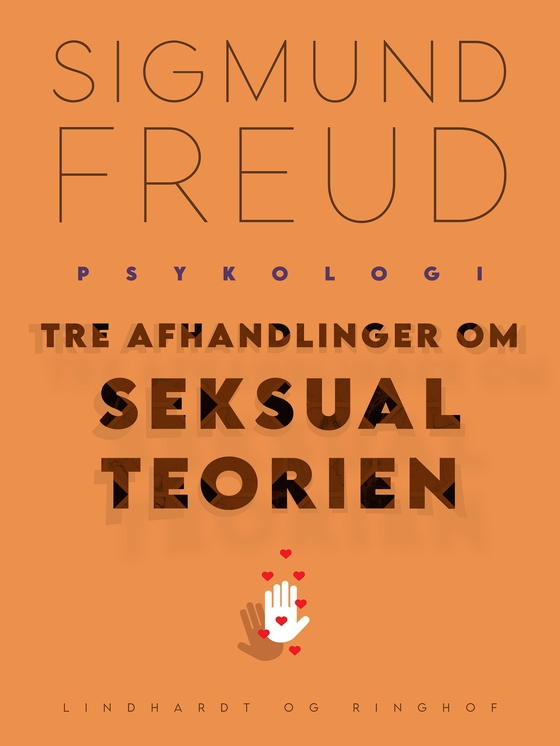 Tre afhandlinger om seksualteorien (e-bog) af Sigmund Freud