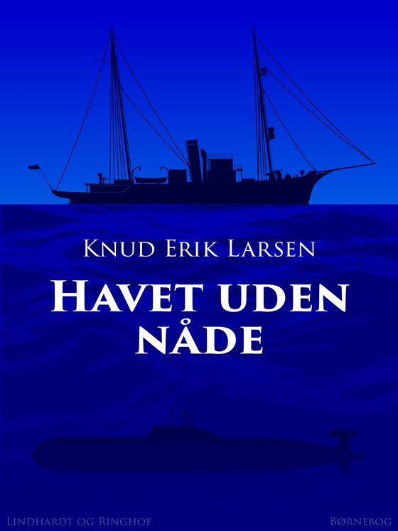 Havet uden nåde (e-bog) af Knud Erik Larsen