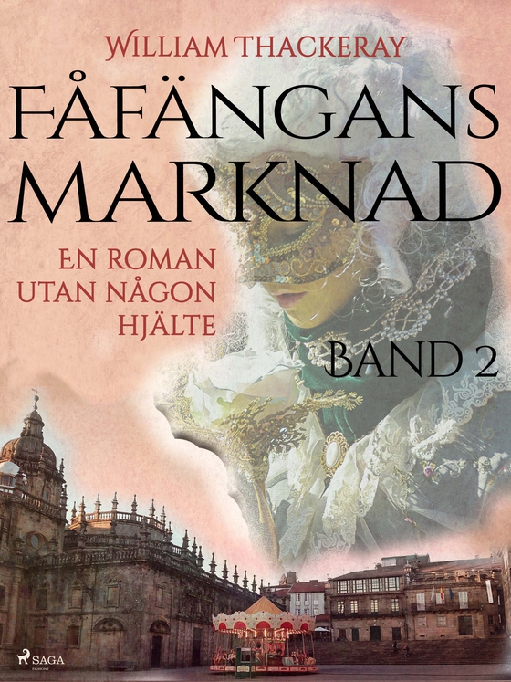 Fåfängans marknad - Band 2 (e-bog) af William Thackeray