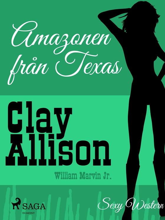 Amazonen från Texas (e-bog) af Clay Allison