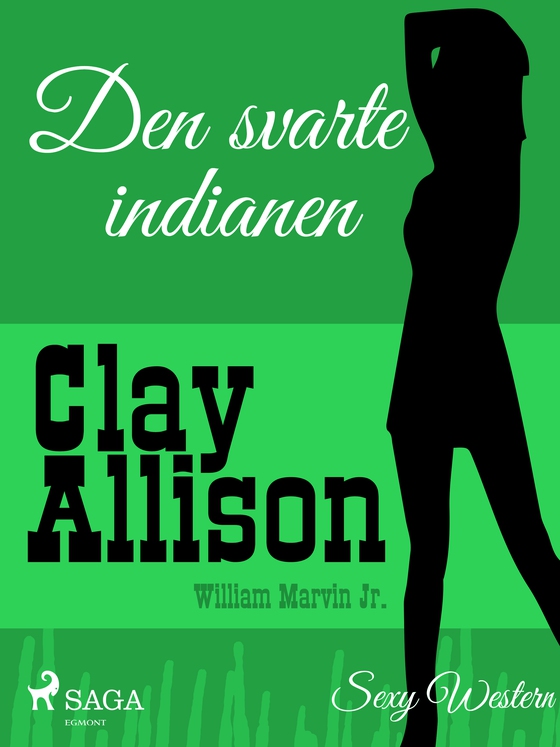 Den svarte indianen (e-bog) af Clay Allison