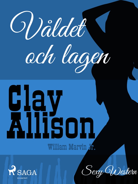 Våldet och lagen (e-bog) af Clay Allison