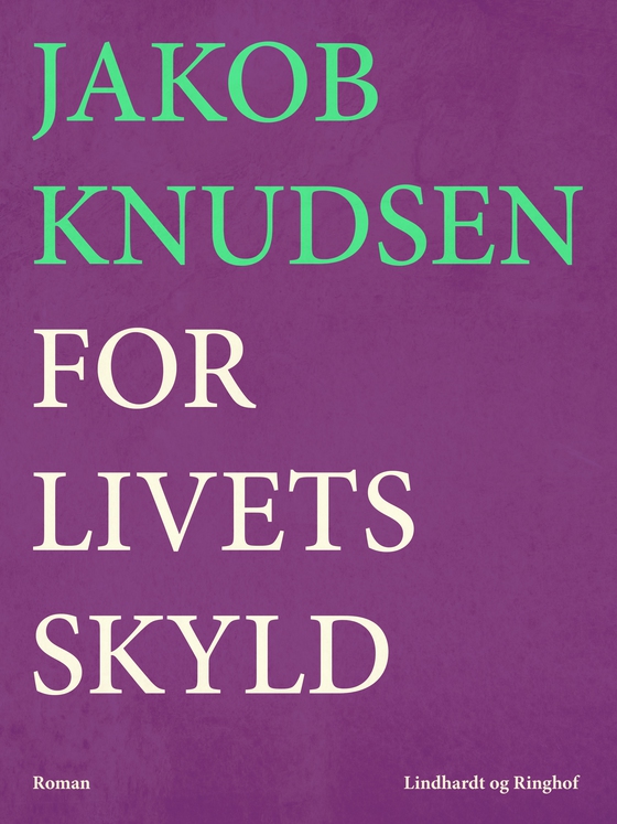 For livets skyld (e-bog) af Jakob Knudsen