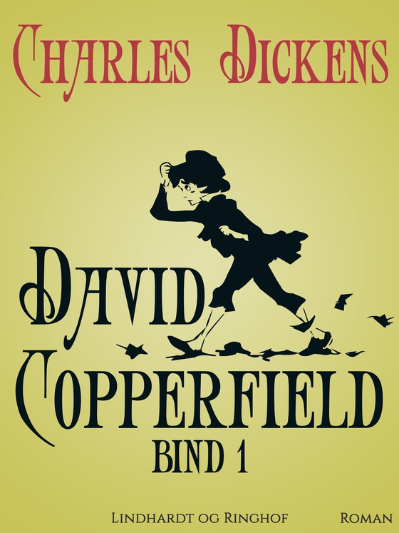 David Copperfield. Bind 1 (e-bog) af Charles Dickens