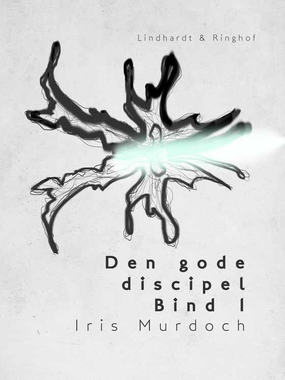 Den gode discipel - Bind 1 (e-bog) af Iris Murdoch