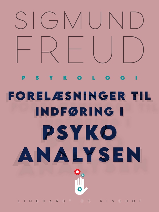 Forelæsninger til indføring i psykoanalysen