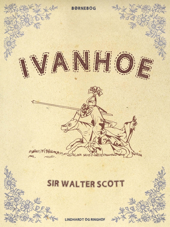 Ivanhoe (e-bog) af Walter Scott