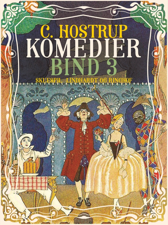 Komedier (bind 3) (e-bog) af C. Hostrup