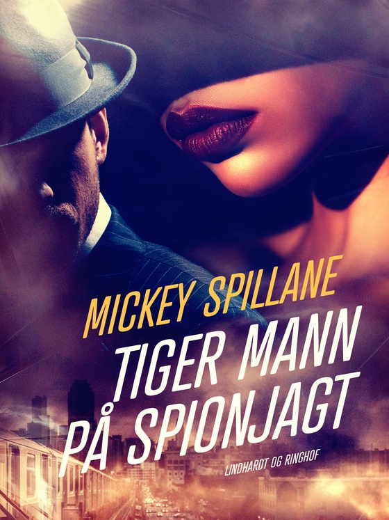 Tiger Mann på spionjagt (e-bog) af Mickey Spillane