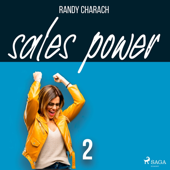 Sales Power 2 (lydbog) af Randy Charach