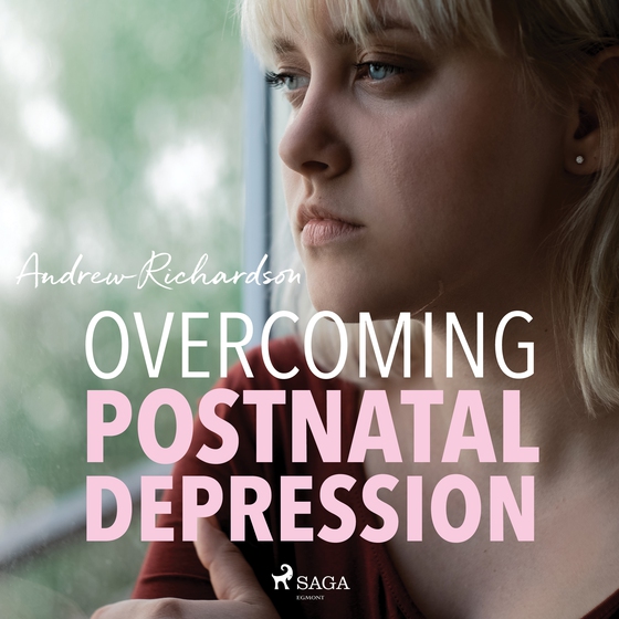 Overcoming Postnatal Depression (lydbog) af Andrew Richardson