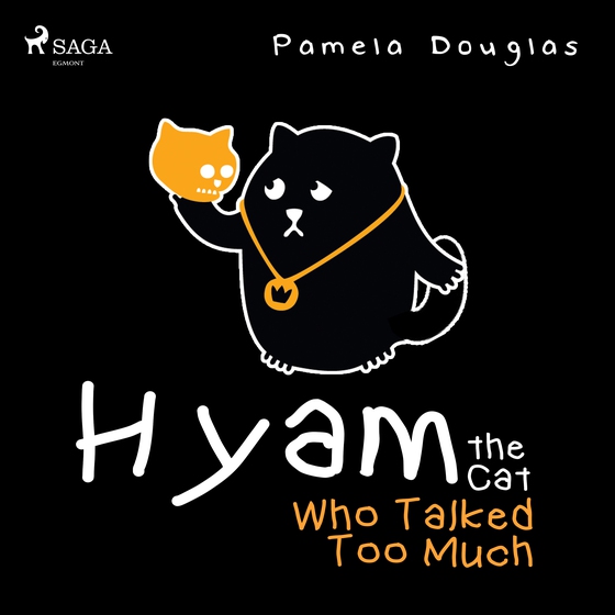 Hyam the Cat Who Talked Too Much (lydbog) af Pamela Douglas