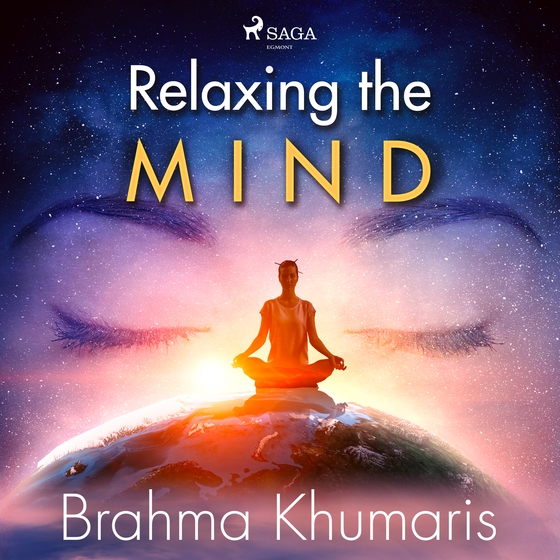 Relaxing the Mind (lydbog) af Brahma Khumaris