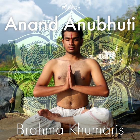 Anand Anubhuti (lydbog) af Brahma Khumaris