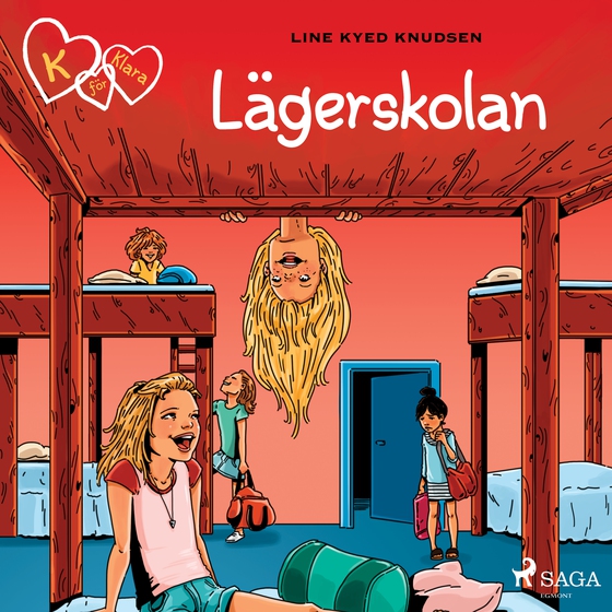 K för Klara 9 - Lägerskolan