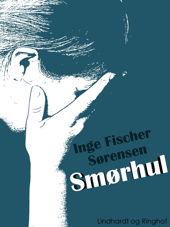 Smørhul (e-bog) af Inge Fischer Sørensen