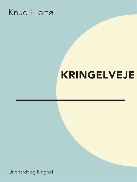 Kringelveje (e-bog) af Knud Hjortø