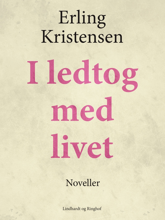 I ledtog med livet (e-bog) af Erling Kristensen