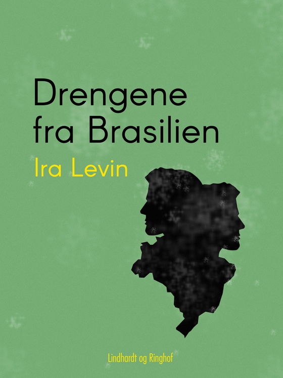 Drengene fra Brasilien (e-bog) af Ira Levin