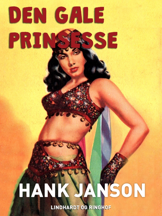 Den gale prinsesse (e-bog) af Hank Janson