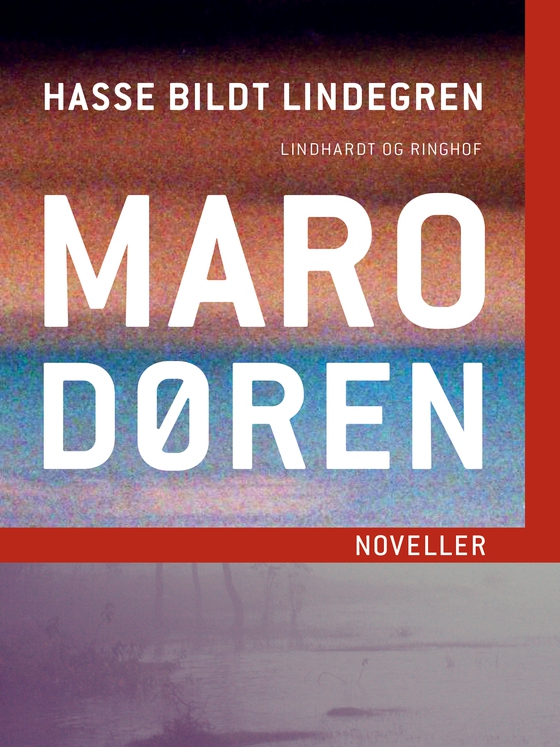 Marodøren (e-bog) af Hasse Bildt Lindegren