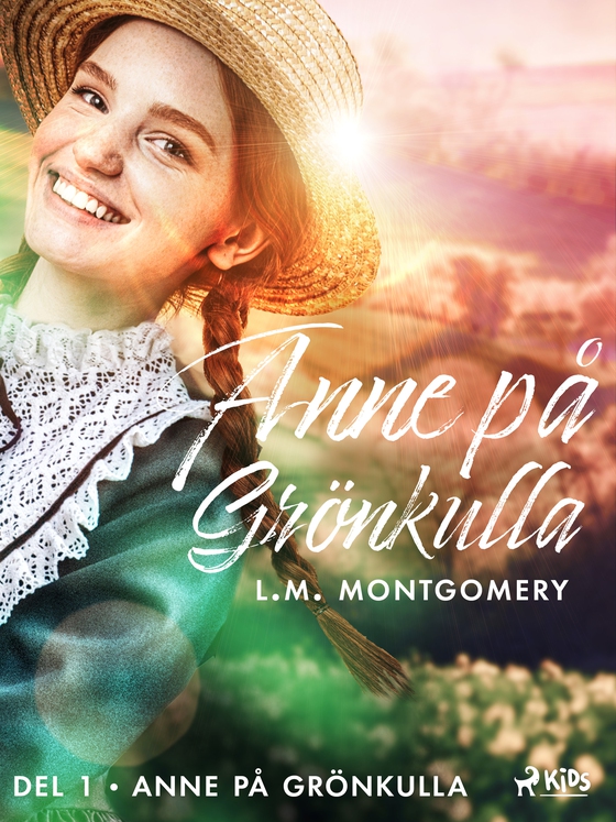 Anne på Grönkulla (e-bog) af Lucy Maud Montgomery