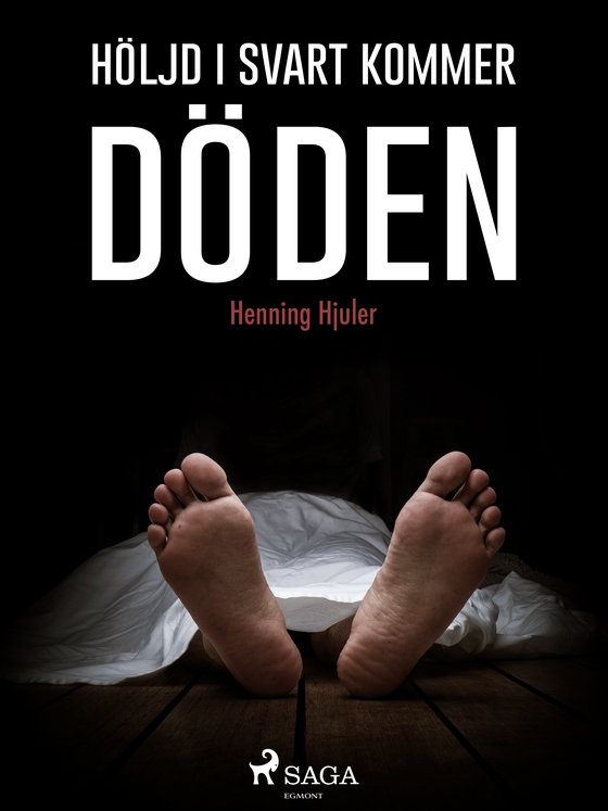 Höljd i svart kommer döden (e-bog) af Henning Hjuler