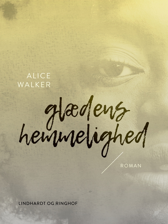 Glædens hemmelighed (e-bog) af Alice Walker