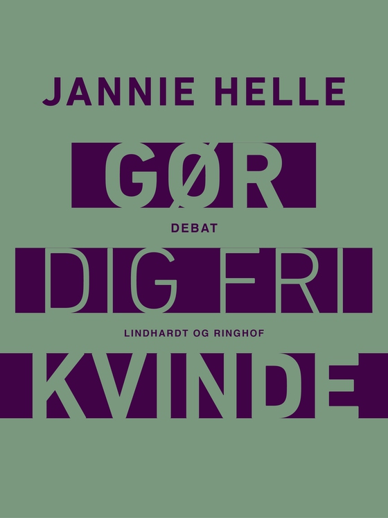 Gør dig fri kvinde