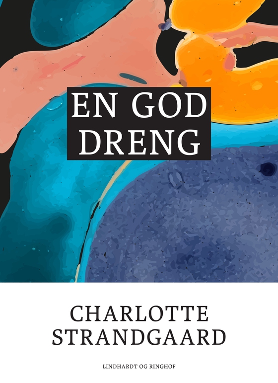 En god dreng (e-bog) af Charlotte Strandgaard