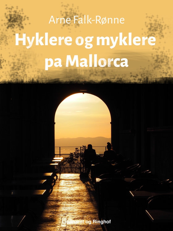 Hyklere og myklere på Mallorca