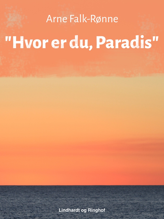 "Hvor er du, Paradis"