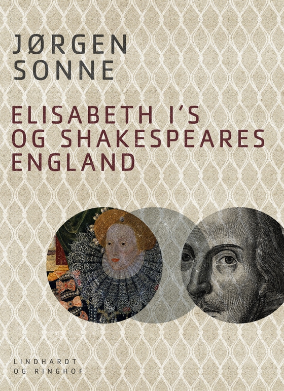 Elisabeth I s og Shakespeares England (e-bog) af Jørgen Sonne